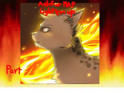 Ashfur Light 'em up MAP