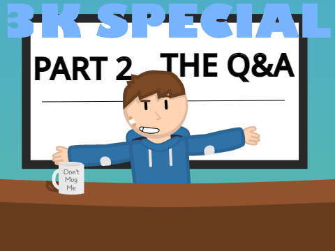 TEM'S 3K SPECIAL - Part 2 - The Q&A
