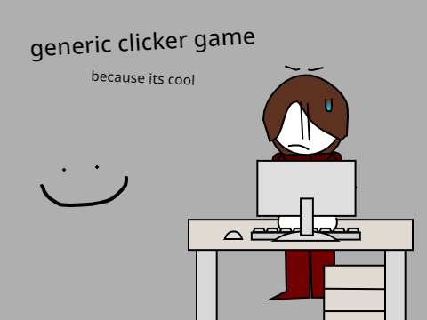 generic clicker game WIP