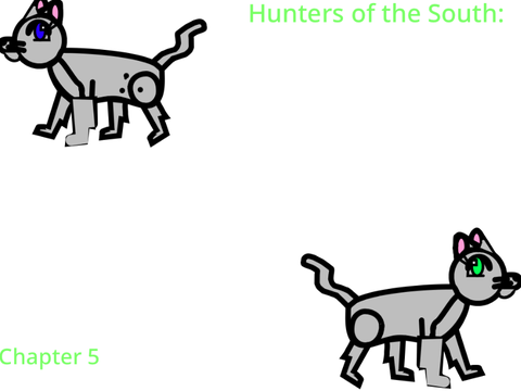 Hunters of the South) Chapter 5