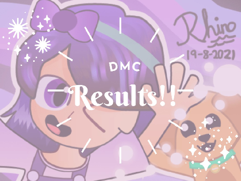 ✦ DMC Results!! ˊˎ-