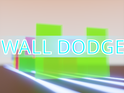 [3D] Wall Dodge