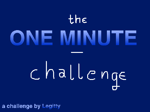 THE ONE MINUTE CHALLENGE
