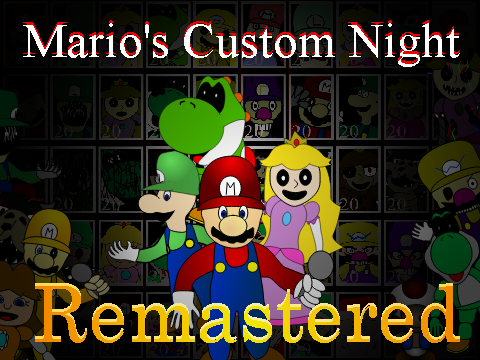 Mario's Custom Night Remastered (UPDATED)