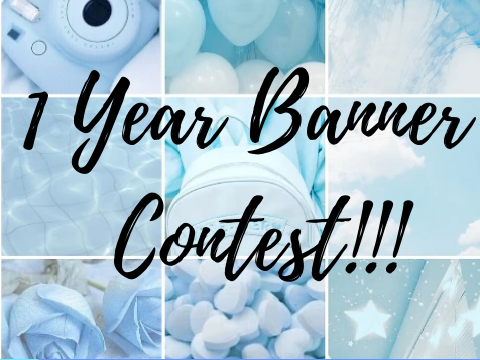 1 Year Banner Contest! BCE! 