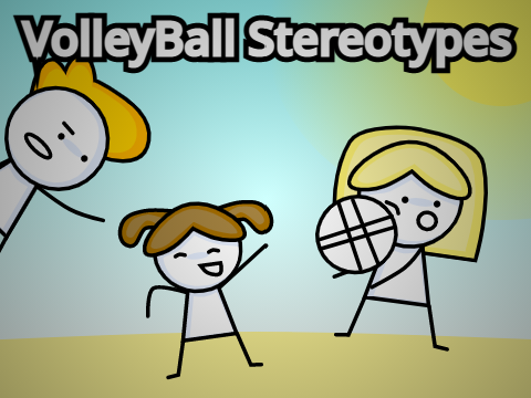 Volley Ball Stereotypes (ft. Itzs_me)