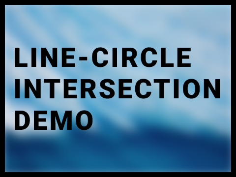 Line-Circle Intersection Demo