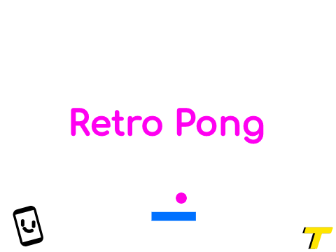 -RETRO PONG [MOBILE FRIENDLY!]- #all