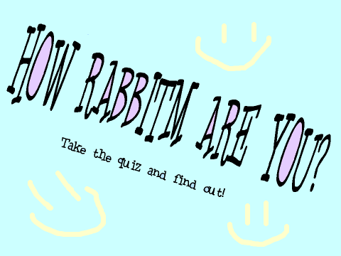 How RabbitM Am I?