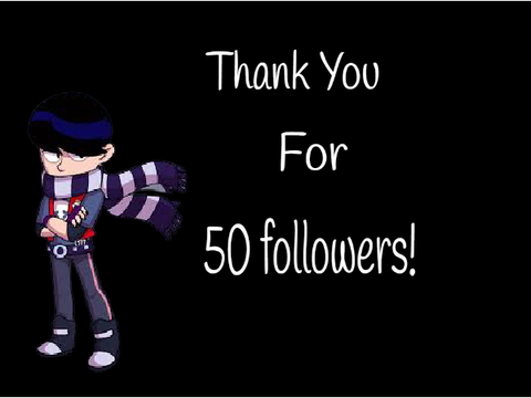 Thank You For 50 Followers!