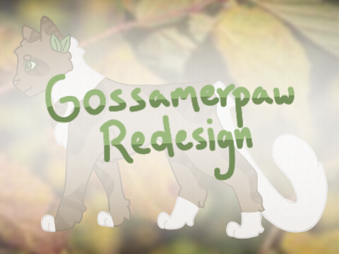 ➼ | gossamerpaw . redesign !!