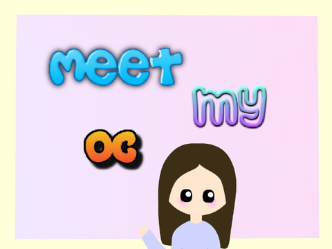 ➳ meet my oc! ○