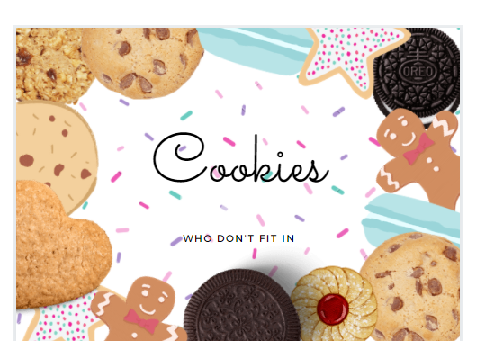 Cookies Who Don't Fit In