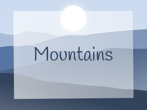 Mountains (filler kinda)