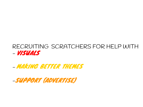 RECRUITING SCRATCHERS FOR DEVELOPMENT OF SCRATCH RPG