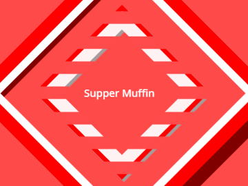 Supper Muffin's Intro
