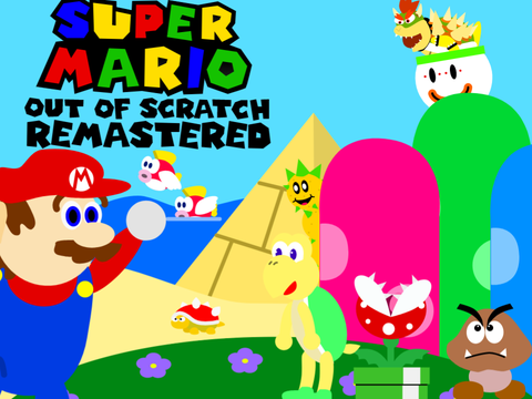 Super Mario Out Of Scratch Remastered