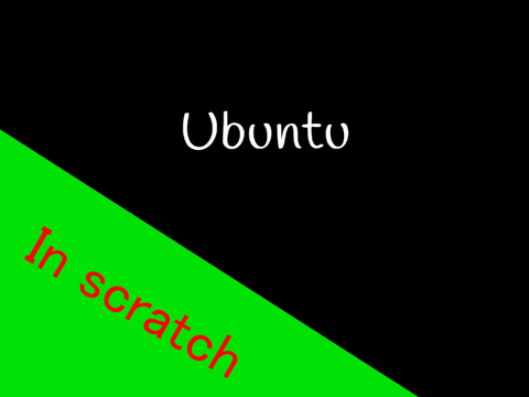 Ubuntu on Scratch