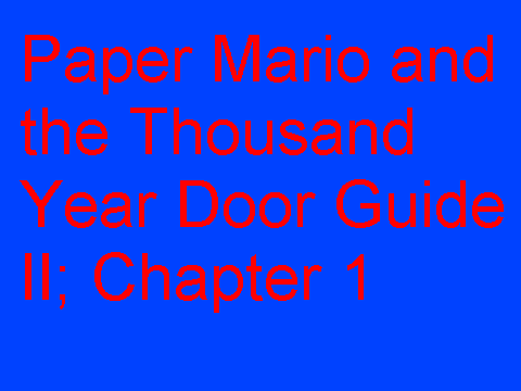 Paper Mario TTYD Guide2