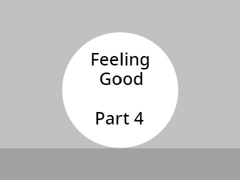 Feeling Good 4