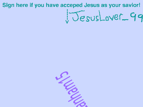 Sign if you have accepted Jesus as your savior! 