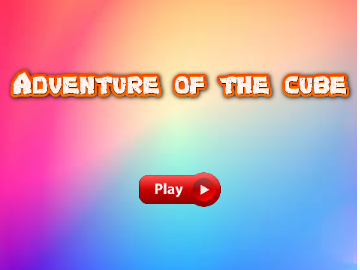 Starting Screen Of Adventure Of The Cube Game 
