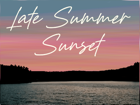 Late Summer Sunset