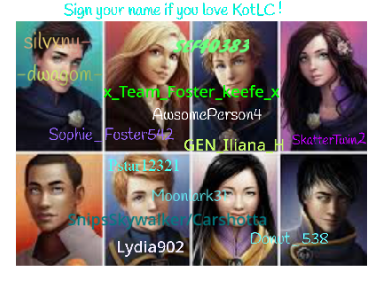 Sign your name if you love KOTLC!!!!!  remix remix remix remix remix remix remix remix remix remix