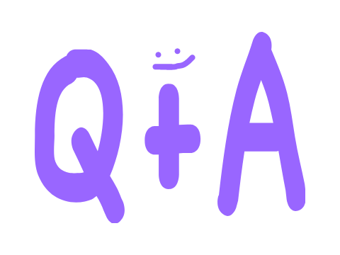 Q+A coz funny number of followers hehe