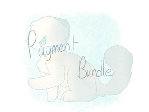 Payment Bundle :D