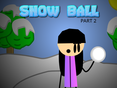 Snowball // Part 2 // The Throw-Revenge-