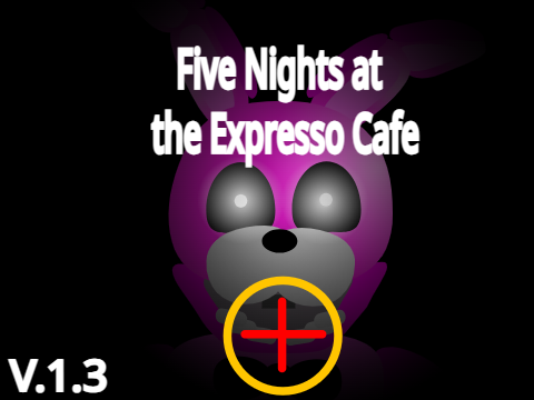 Five Nights at Expresso Cafe Plus