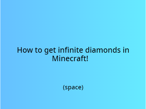 How to get infinite diamonds in Minecraft!