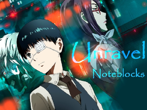 (Noteblocks) Unravel
