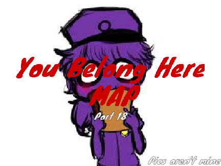 You Belong Here MAP Part 18