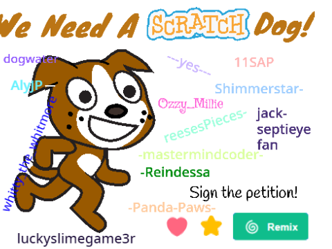 Petition to add a Scratch Dog! Remix it