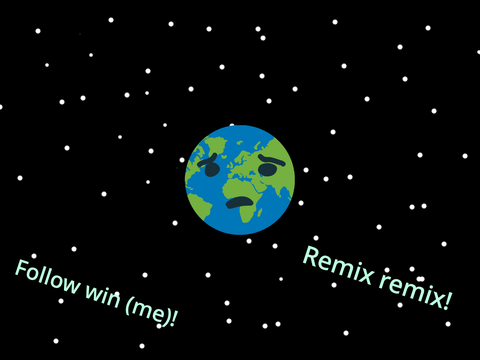 Help save our planet!! Remix remix remix!