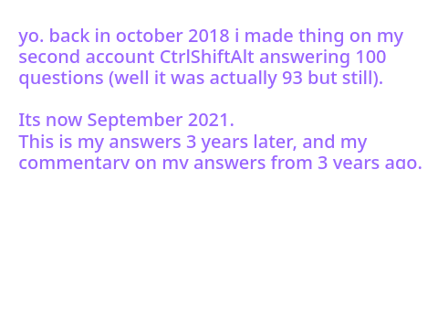 100 questions, 3 years later