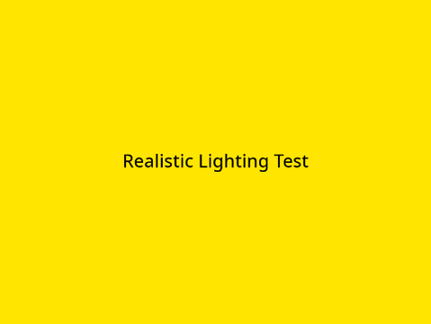 Realistic Lighting Test