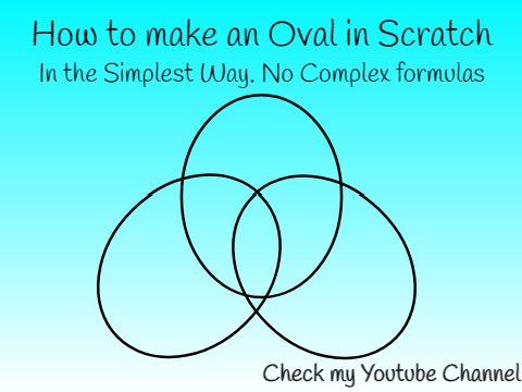 How to make an oval in scratch simplest way