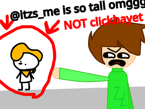@itzs_me is so tall omgggg no clickbait 