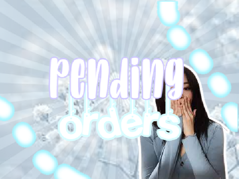 pending orders