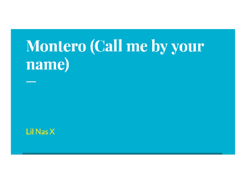 Montero- Lil Nas X (Clean) Of course