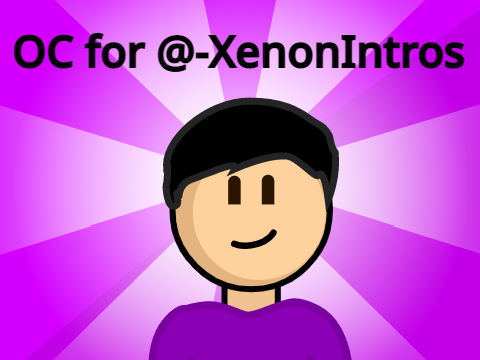 OC for @-XenonIntros