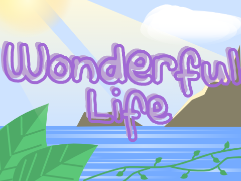 Wonderful Life. Completed MAP