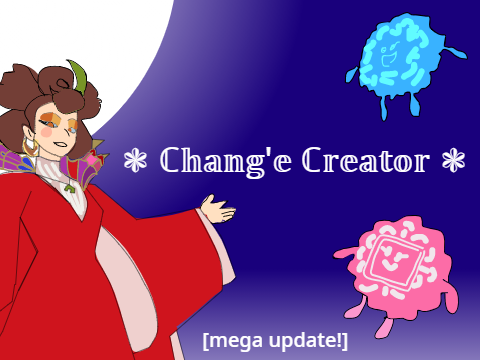 Chang'e Creator ❃ H a p p y M i d A u t u m n F e s t i v a l!❃