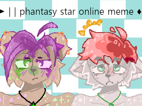 ➤ | | phantasy star online meme ♦︎ 