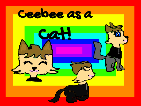 @Ceebee as a cat + a little message