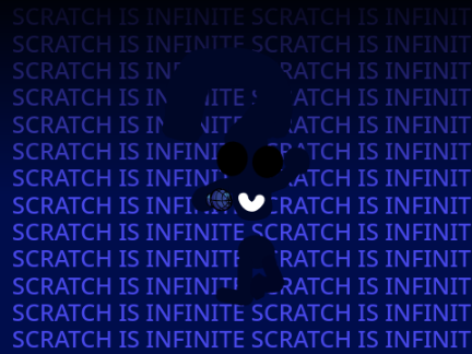 SCRATCH IS INFINITE SCRATCH IS INFINITE SCRATCH IS INFINITE SCRATCH IS INFINITE SCRATCH IS INFINITE