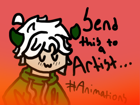 Send this to an artist...#Animation#Stories#Art#All#Shorts